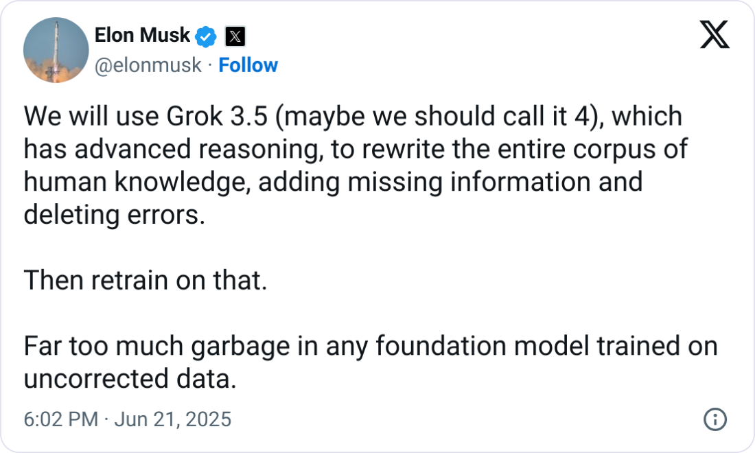 Musk Grok 3.5 Retraining PlanSource: Elon Musk 